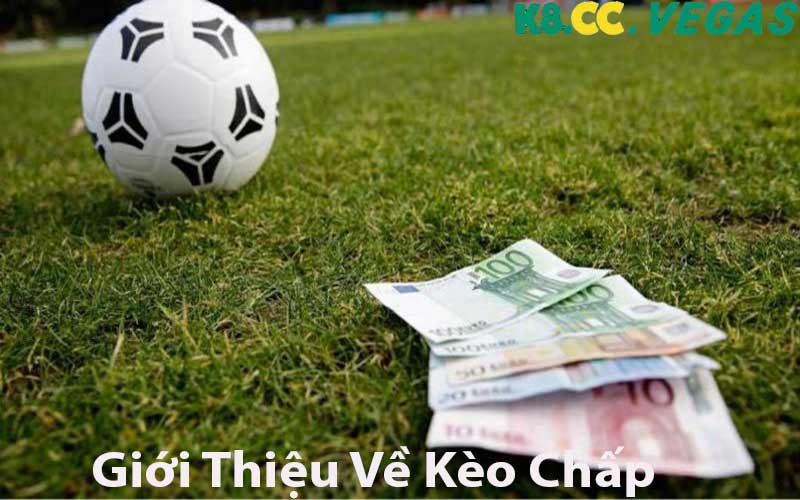 Kèo Chấp Là Gì? Cách Đọc & Kinh Nghiệm Soi Kèo Hiệu Quả Giới Thiệu Về Kèo Chấp