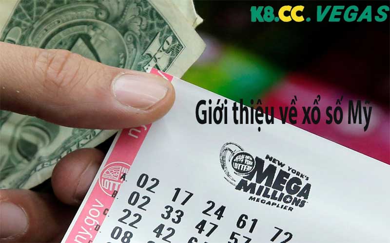 Xổ Số Mỹ - Cách Chơi & Cơ Hội Trúng Jackpot Cực Khủng! Giới thiệu về xổ số Mỹ